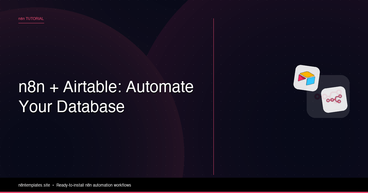 n8n and Airtable: Automate Your Database