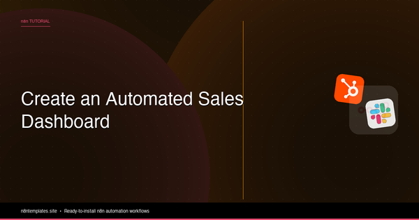 Create an Automated Sales Dashboard with n8n