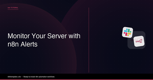 How to Monitor Your Server with n8n Alerts