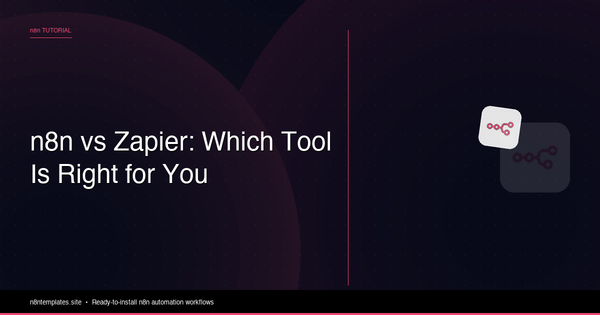 n8n vs Zapier: Which Automation Tool is Right for You